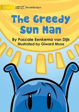 portada The Greedy Sun Man (en Inglés)