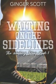 portada Waiting on the Sidelines (en Inglés)
