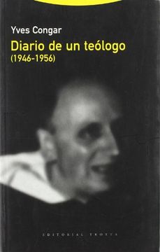 portada Diario de un Teólogo (1946-1956) (Estructuras y Procesos. Religión) (in Spanish)