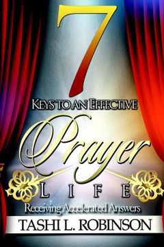 portada 7 Keys to an Effective Prayer Life (en Inglés)