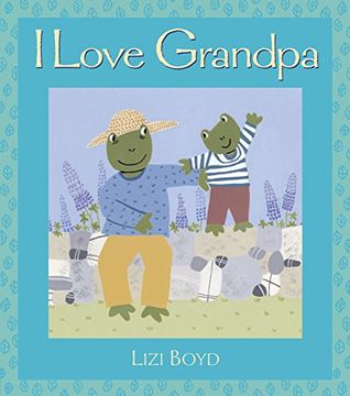 portada I Love Grandpa: Super Sturdy Picture Books (in English)