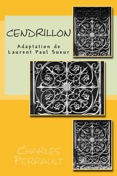 portada Cendrillon: Adaptation de Laurent Paul Sueur