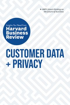 portada Customer Data and Privacy: The Insights you Need From Harvard Business Review (Hbr Insights Series) (in English)