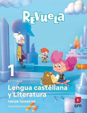 portada Lengua Castellana y Literatura. 1 Primaria. Trimestres. Revuela. Comunidad de Madrid
