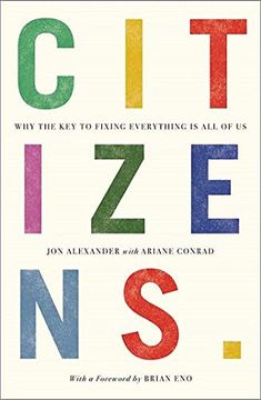 portada Citizens: Why the key to Fixing Everything is all of us (en Inglés)
