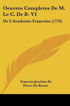 portada oeuvres completes de m. le c. de b- v1: de l'academie francoise (1776) (en Inglés)