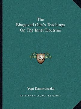 portada the bhagavad gita's teachings on the inner doctrine