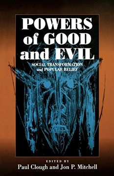 portada Powers of Good and Evil: Social Transformation and Popular Belief (en Inglés)