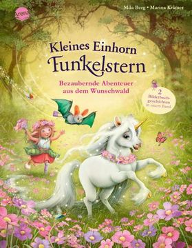 portada Kleines Einhorn Funkelstern. Bezaubernde Abenteuer aus dem Wunschwald (en Alemán)