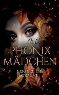 portada Phönixmädchen: Gefährliche Träume (en Alemán)