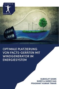 portada Optimale Platzierung von FACTS-Geräten mit Windgenerator im Energiesystem (en Alemán)