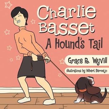 portada charlie basset: a hound's tail (en Inglés)