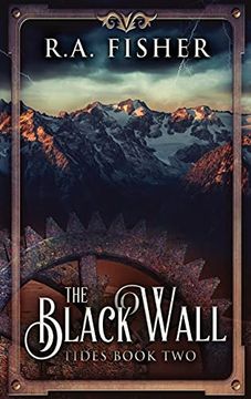 portada The Black Wall: Large Print Hardcover Edition (2) (Tides) (en Inglés)