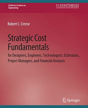 portada Strategic Cost Fundamentals: For Designers, Engineers, Technologists, Estimators, Project Managers, and Financial Analysts
