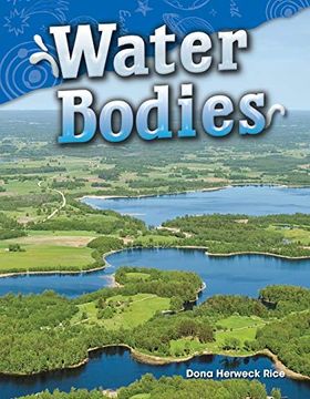 portada Teacher Created Materials - Science Readers: Content and Literacy: Water Bodies - Grade 2 - Guided Reading Level f 