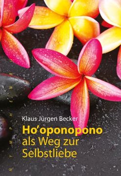 portada Ho oponopono als Weg zur Selbstliebe (in German)