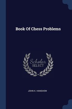 portada Book Of Chess Problems (en Inglés)
