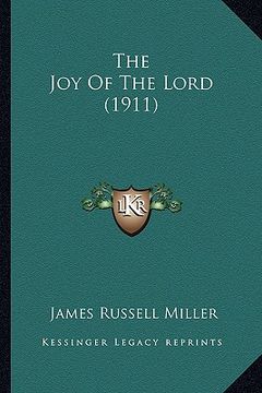 portada the joy of the lord (1911) (in English)