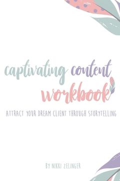 portada The Captivating Content Workbook (en Inglés)