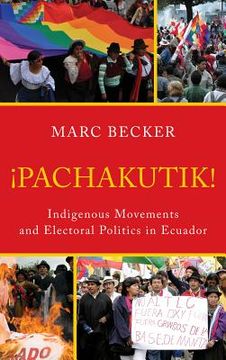 portada pachakutik: indigenous movements and electoral politics in ecuador (en Inglés)