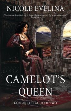 portada Camelot's Queen: Guinevere's Tale Book 2: Volume 2 (en Inglés)