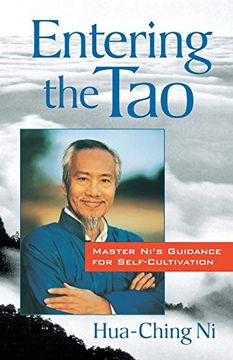 portada Entering the Tao: Master Ni's Guidance for Self-Cultivation: Master Ni's Teachings on Self-Cultivation (en Inglés)