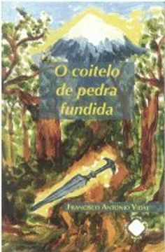 portada O Coitelo de Pedra Fundida (in Spanish)