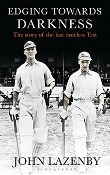 portada Edging Towards Darkness: The story of the last timeless Test