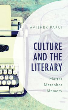portada Culture and the Literary: Matter, Metaphor, Memory (in French)