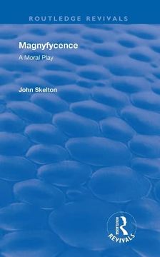 portada Magnyfycence: A Moral Play (Routledge Revivals) (in English)