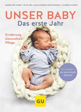 portada Unser Baby. Das Erste Jahr: Ernährung - Gesundheit - Pflege (gu Baby) Ernährung - Gesundheit - Pflege (in German)