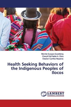 portada Health Seeking Behaviors of the Indigenous Peoples of Ilocos (en Inglés)