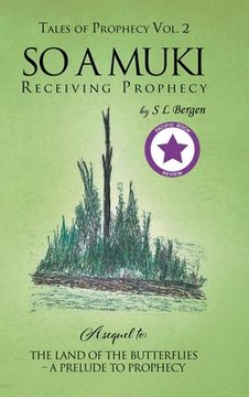 portada So A Muki: Receiving Prophecy (en Inglés)