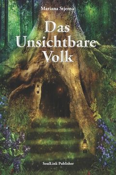 portada Das Unsichtbare Volk: In der magischen Welt der Natur (en Alemán)