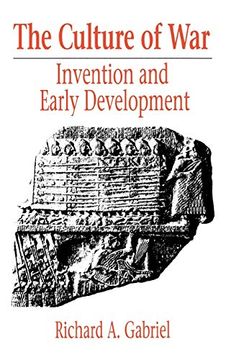 portada The Culture of War: Invention and Early Development (Contributions in Military Studies) (en Inglés)