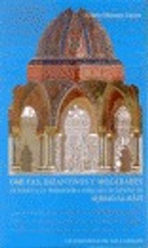portada Omeyas, bizantinos y mozárabes en torno a la "Prehistoria fabulosa de España" de Ahmad Al-Razi (in Spanish)