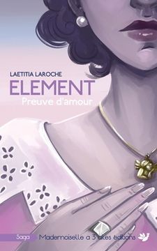 portada ELEMENT, tome 2: Preuve d'amour (in French)