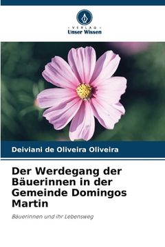 portada Der Werdegang der Bäuerinnen in der Gemeinde Domingos Martin (in German)