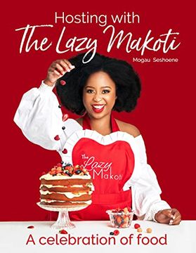 portada Hosting With the Lazy Makoti: A Celebration of Food (in English)