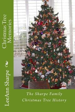 portada Christmas Tree Memories: The Sharpe Family Christmas Tree History (en Inglés)