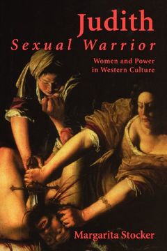 portada Judith Sexual Warrior: Women and Power in Western Culture (en Inglés)