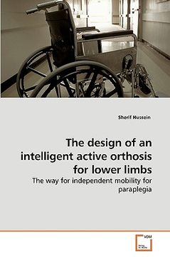 portada the design of an intelligent active orthosis for lower limbs (en Inglés)