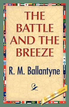 portada the battle and the breeze (in English)