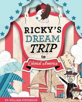 portada ricky's dream trip to colonial america (en Inglés)