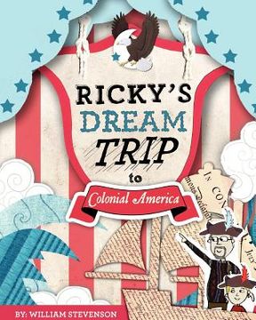 portada ricky's dream trip to colonial america (in English)