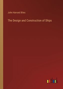 portada The Design and Construction of Ships (in English)