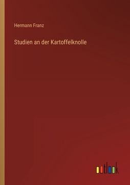 portada Studien an der Kartoffelknolle (en Alemán)