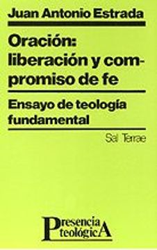 portada Oracion. Liberacion y Compromiso de fe. Ensayo de Teologia Fundament (in Spanish)