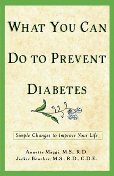 portada What you can do to Prevent Diabetes: Simple Changes to Improve Your Life 