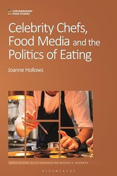 portada Celebrity Chefs, Food Media and the Politics of Eating (en Inglés)